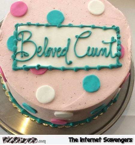 Funny beloved Aunt cake fail @PMSLweb.com