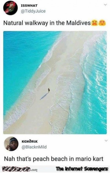 That's not the Maldives funny gaming comment