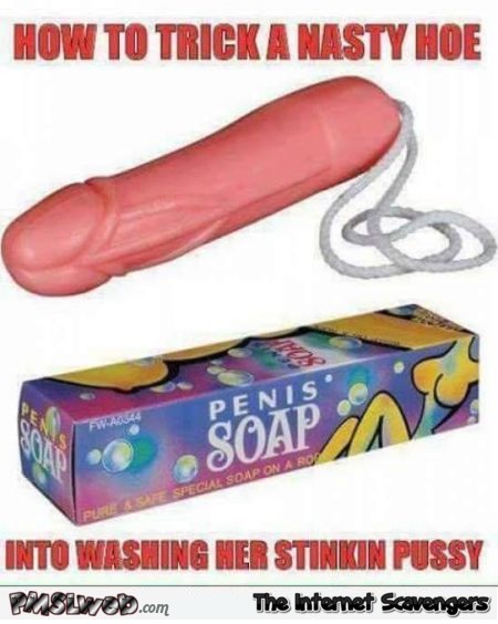  Funny adult penis soap meme @PMSLweb.com