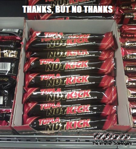 Funny nutkick chocolate bar meme - LMAO pics collection @PMSLweb.com