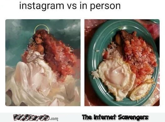 Instagram versus in person funny meme @PMSLweb.com