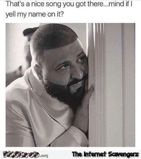 Dj Khaled wants to yell his name funny meme