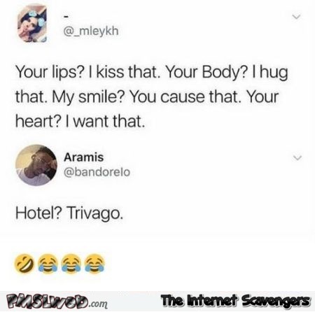 Your lips, I kiss that funny comment - Funny posts and comments @PMSLweb.com