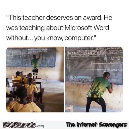  Teaching Microsoft word without a computer funny meme @PMSLweb.com