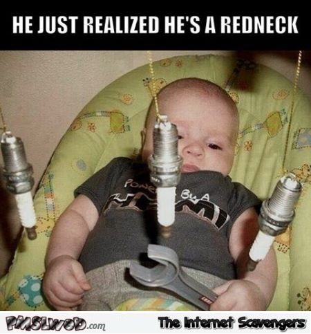 He just realized he's a redneck funny meme @PMSLweb.com