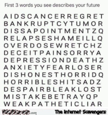 The first 3 words you see sarcastic humor @PMSLweb.com