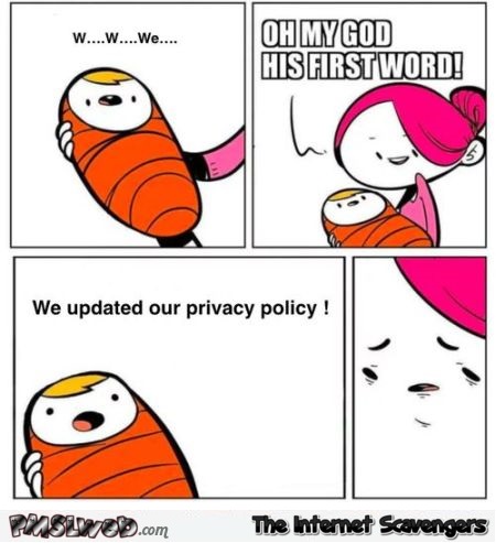 We updated our privacy policy funny comic @PMSLweb.com