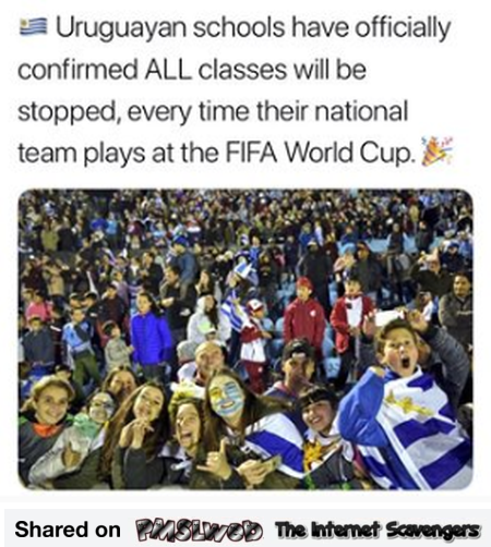 No classes for Uruguayan kids funny world cup meme @PMSLweb.com