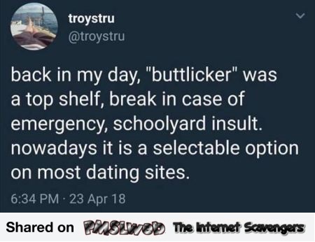 What buttlicker used to be back in my day funny adult tweet @PMSLweb.com