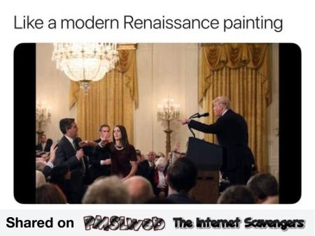 A modern renaissance painting funny Trump meme @PMSLweb.com