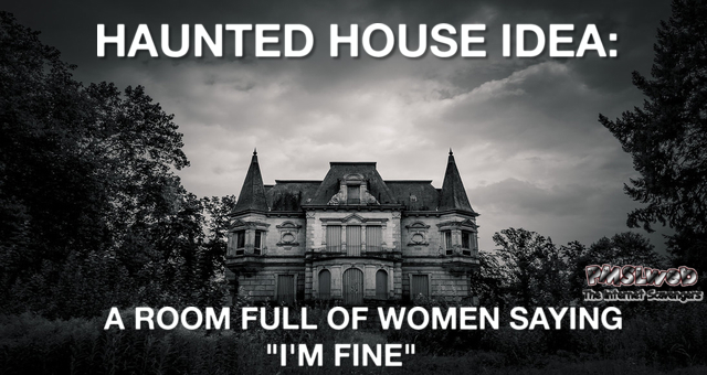 Haunted house idea funny sarcastic meme @PMSLweb.com
